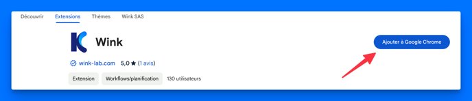 Ajouter l'extension Wink à Google Chrome